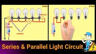 Series and Parallel Light Circuits | How to Make Series Parallel Bulb Connection