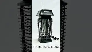 Обзор инсектицидной лампы FROJER QH50E-20W