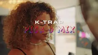 K-Trap - Pick n Mix (Official Video)