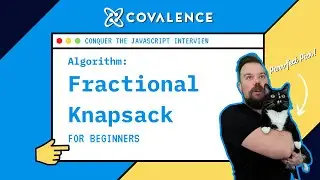 Conquer the JavaScript Interview: Fractional Knapsack - Greedy Strategy [Beginner Skill Level]