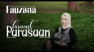 Fauzana - Tarumik Parasaan (Official Music Video)