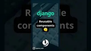 Reusable components in Django framework? It’s possible!