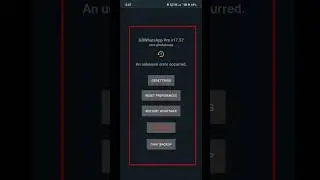 GB WhatsApp An Unknown Error Occurred Problem | gb WhatsApp not opening problem