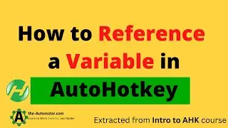 📈 Easily reference variables in AutoHotkey! 📈