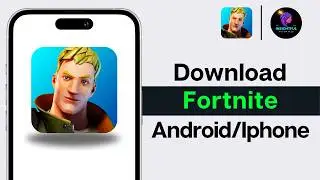 How to Download Fortnite on Android/iPhone (2024) | Download Fortnite on iOS & Android