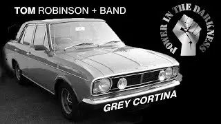 Tom Robinson & Band: Grey Cortina (Live)