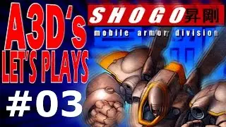 A3D plays SHOGO Mobile Armor Division #3/10