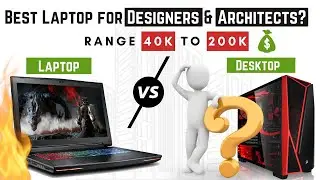 Best laptop for architecture students 2021 | Best Laptop Range between 40k to 200k