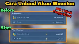 100% Work Tanpa Ribet !! Cara Unbind Akun Moonton Lupa Email Mobile Legends - Cara Kembalikan Akun
