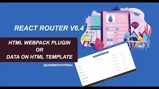 React Webpack 5 & HTML Webpack Plugin | Render Data on HTML Template | React Router v6.4 Tutorial