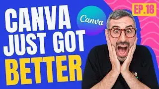 8 NEW FEATURES you should know about | What's HOT in Canva 🔥  [Ep. 18]