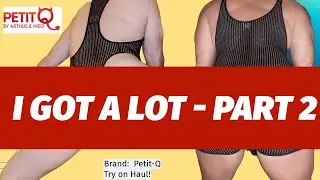 PetitQ The Try On - Part 2