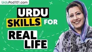 Urdu Skills for the Real-Word: Spoken English Practice in 30 Minutes