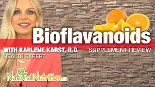 Bioflavanoids Benefits in Blood Circulation - Professional Supplement Review | National Nutrition