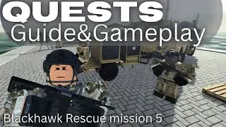 Quests-Guide&Gameplay | Blackhawk Rescue Mission 5