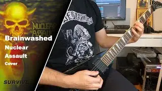 Nuclear Assault - Brainwashed - Guitar Cover w/Solos (+Tabs)