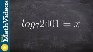 Using the change of base formula to solve, log7 (2401) = x