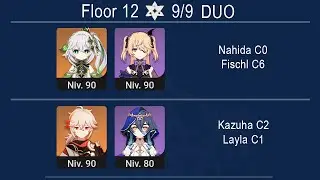 DUO Spiral Abyss 3.4 NO HEALER Nahida C0 & Fischl C6 / Layla C1 & Kazuha C2 Floor 12 Genshin Impact