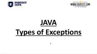Perfect Java - Exceptions : Types of Exceptions