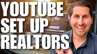 Setting Up Your YouTube Account For Real Estate (FREE LEAD GENERATION!)