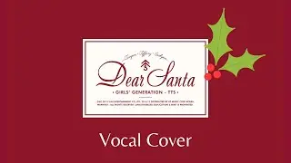 [ Full COVER ] TTS - Dear Santa ENGLISH ver. ~ Happy Holidays!