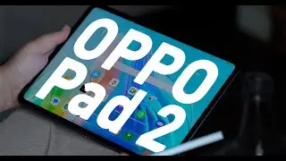 OPPO Pad 2, una propuesta INTERESANTE con una pantalla PARTICULAR