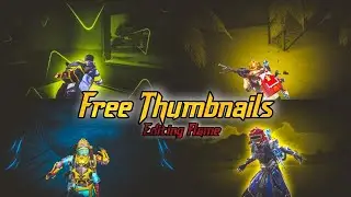 Part-5 Thumbnail Pack | Free To Use Thumbnail For Bgmi |Copyright Free Thumbnail| @editingflame
