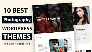 10 Best Photography WordPress Themes for Photographers | Top  Photography Website Themes 2023