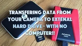 Transfer or Backup your GoPro Style Camera data to an External Hard drive with No Computer