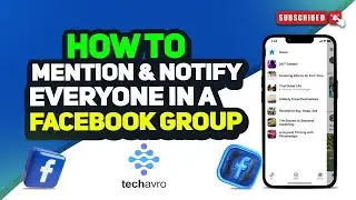 How To Mention & Notify Everyone In A Facebook Group 2024