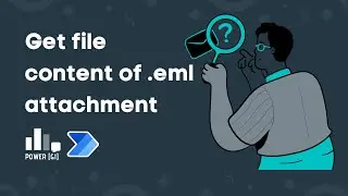 Get file content of nested attachments with Power Automate | Get PDF file from .eml attachment