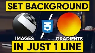 INSTANTLY Set Background Image CSS + Gradient COLORS Tutorial
