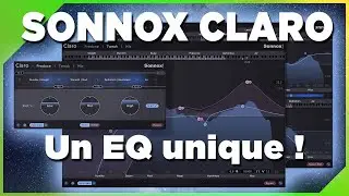 SONNOX CLARO , un EQ unique !