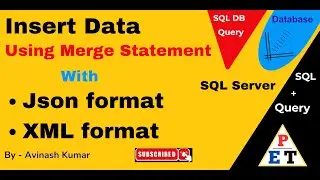 SQL Server - Insert data using merge statement with Json and XML format