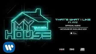 Flo Rida ft. Fitz - Thats What I Like [Official Audio]