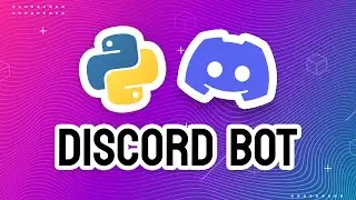 How to Make a Discord Bot with Python