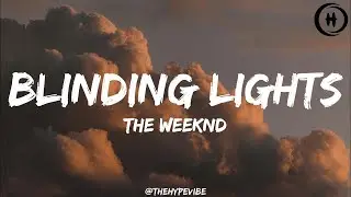 The Weeknd - Blinding Lights (Lyrics)