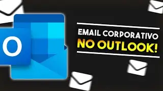 Como configurar EMAIL CORPORATIVO no Outlook