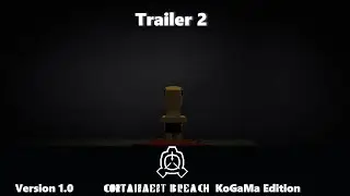 SCP CB Kogama Edition Trailer 2