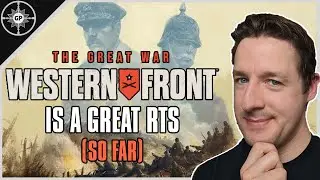 I Recommend The Great War : Western Front | First Impressions