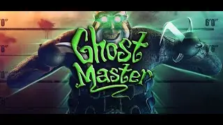 Ghost Master , или же - ПОВЕЛИТЕЛЬ УЖАСА! Буаааа! Тебе страшно? Мне нет)