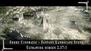 Short Cinematic - Fantasy Landscape Scene