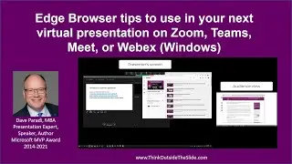 Edge Browser tips to use in your next virtual presentation on Zoom, Teams, Meet, or Webex (Windows)