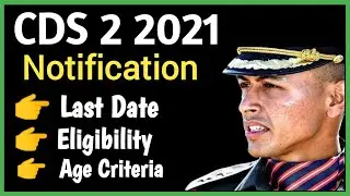 CDS 2 2021 Notification | Eligibility, Age, Education Qualification, Vacancies,  Exam Date UPSC