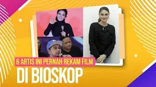 6 Seleb Indonesia Ini Pernah Merekam Adegan Film di Bioskop