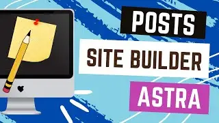 How to Create a Custom Post Layout in Astra's Site Builder No Spectra Pro