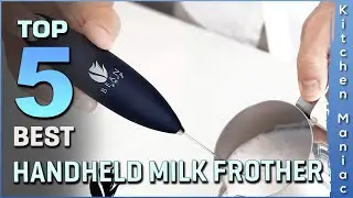 Top 5 Best Handheld Milk Frother Review in 2023