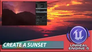 Unreal Engine 5 Create a Sunset from Scratch Template | UE5 Atmosphere System Tutorial
