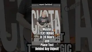 Text Magic! Behind & In Front in Photoshop 