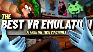 The BEST VR EMULATOR keeps getting BETTER! // Your very own VR TIME MACHINE!